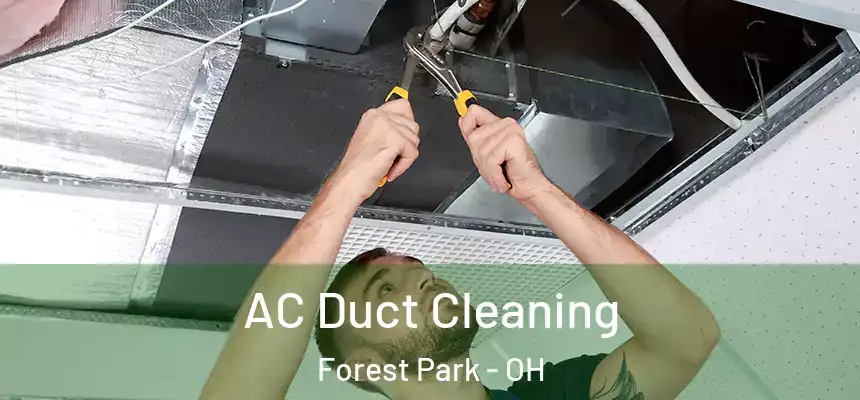 AC Duct Cleaning Forest Park - OH